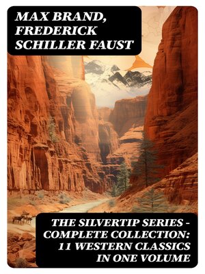 cover image of THE SILVERTIP SERIES – Complete Collection